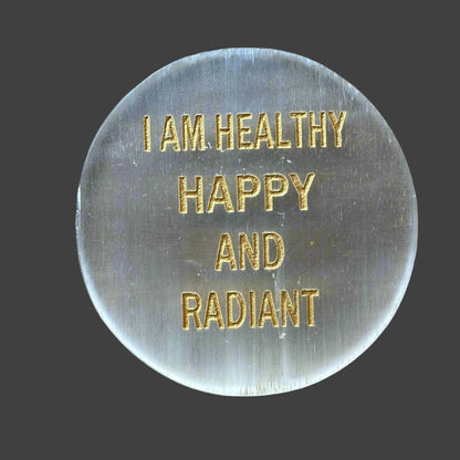 100% Natural Selenite Coaster 'I am Healthy Happy and Radiant'-Positive Affirmation Charging Plate!