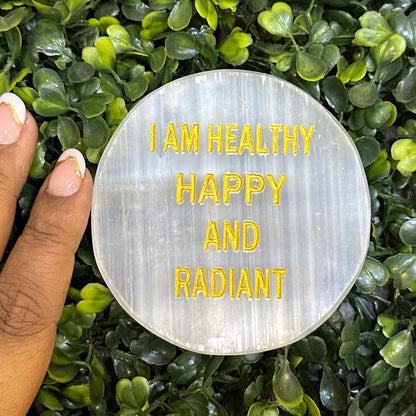 100% Natural Selenite Coaster 'I am Healthy Happy and Radiant'-Positive Affirmation Charging Plate!